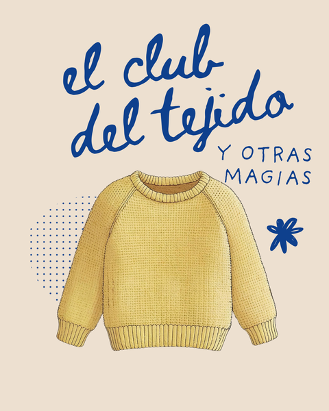 Club del Tejido y otras Magias