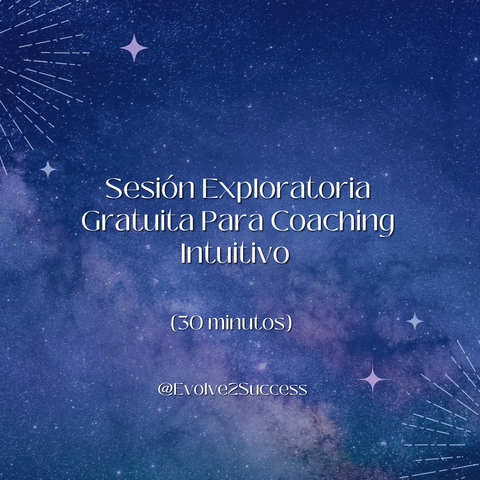 Sesión Exploratoria Gratuita Para Coaching Intuitivo (30 minutos)