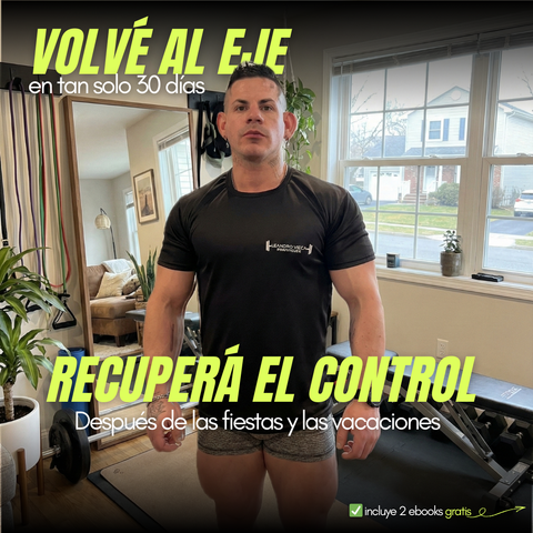 DESAFÍO POST VACACIONES: VOLVÉ AL EJE EN 30 DÍAS