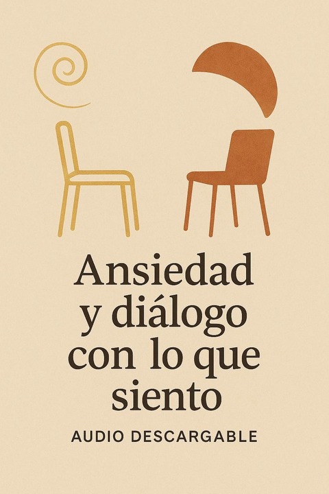 El mensaje oculto: diálogo con la ansiedad (audio descargable)