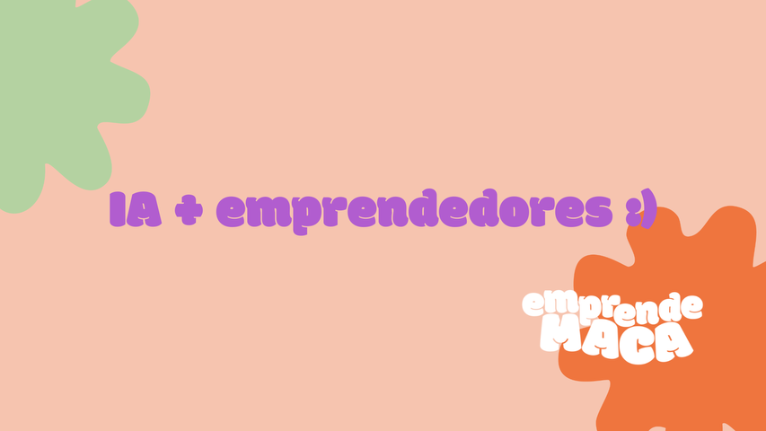 Masterclass sobre IA para emprendedores :)