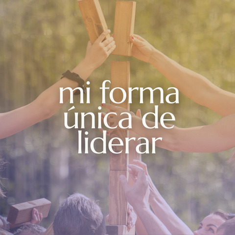 Mi forma única de liderar