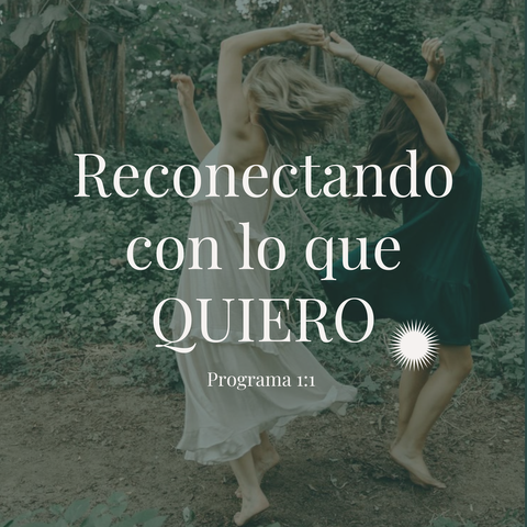 Reconectando con lo que quiero