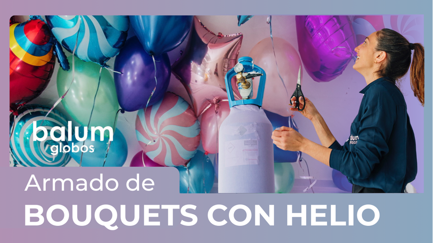 Armado de Bouquets con helio