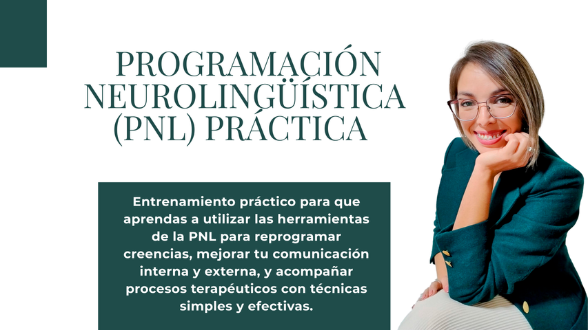 Programación Neurolingüística Práctica (PNL)