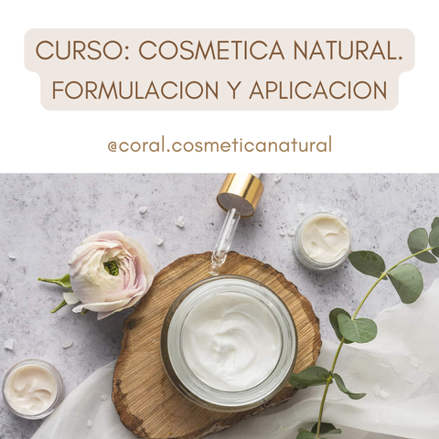 Curso Cosmética Natural. Formulación y aplicaciones