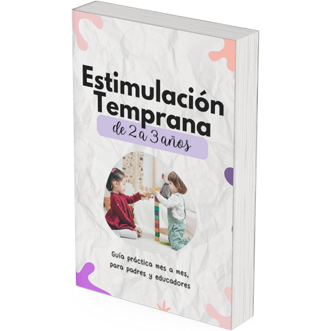 Guía de Estimulación Temprana de 2 a 3 años