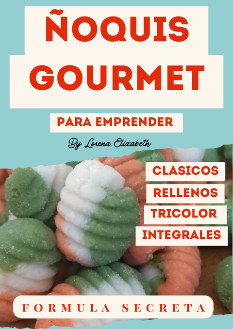 Ebook Ñoquis Gourmet - Recetas secretas y colores increibles