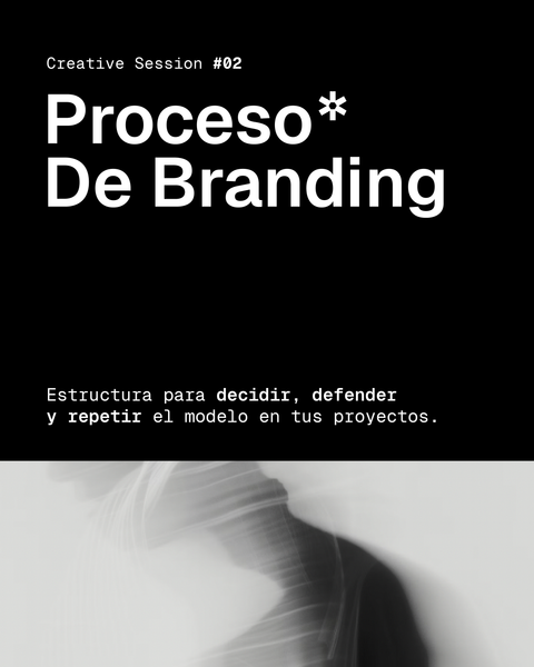 Creative Session #02: Proceso de branding