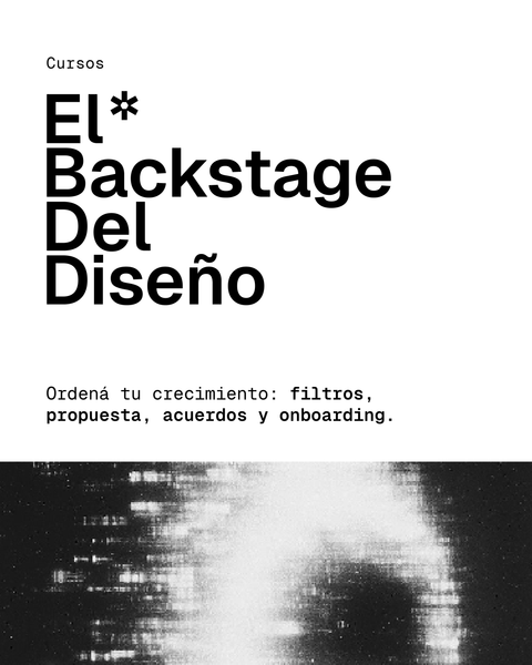 El Backstage Del Diseño