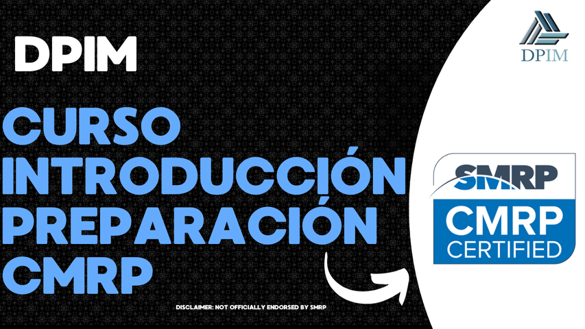Introducción al Programa de Preparación Certificación CMRP