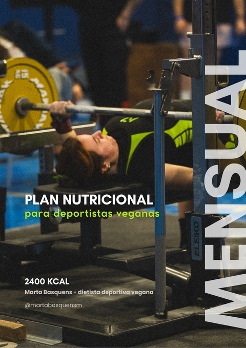 PLAN DEPORTISTA VEGANA - 2400 kcal
