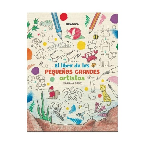 Libro Infantil para Niñ@s Pequeños Grandes Artistas 1 (Granica)