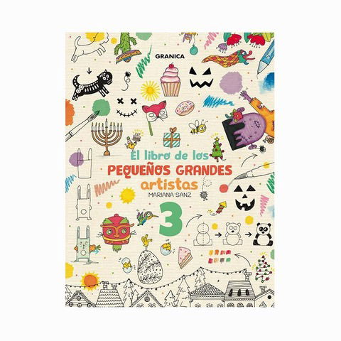 Libro Infantil para Niñ@s Pequeños Grandes Artistas 3 (Granica)