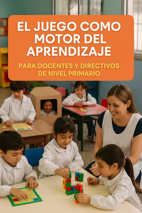 El juego: motor del aprendizaje