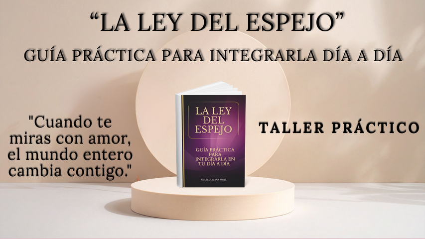 🌟 La Ley del Espejo - Taller Vivencial con Libro Incluido