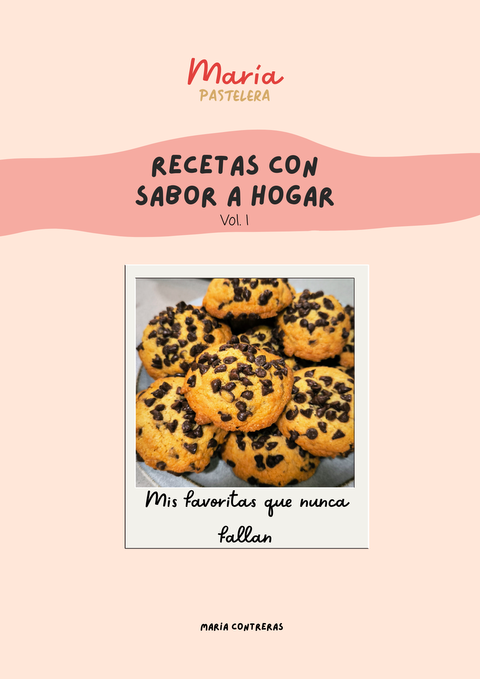 Recetas con Sabor a Hogar (Vol I.)