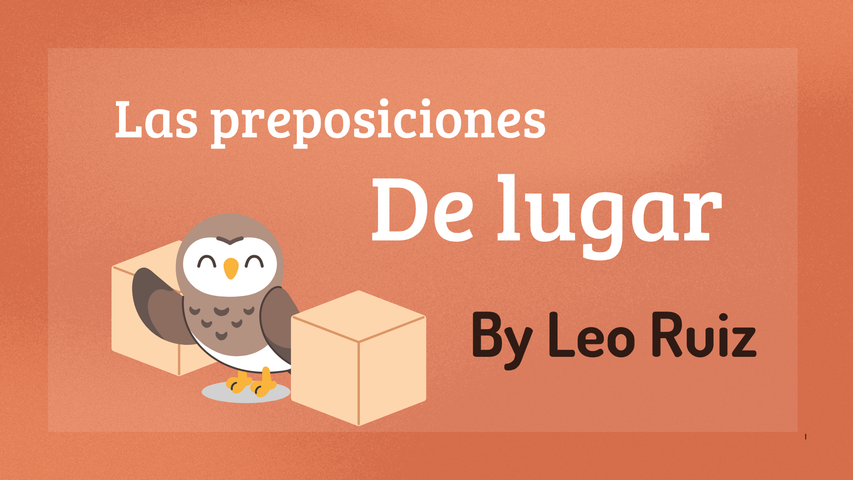 🧭 Clase interactiva: Las preposiciones de lugar (Nivel A1)
