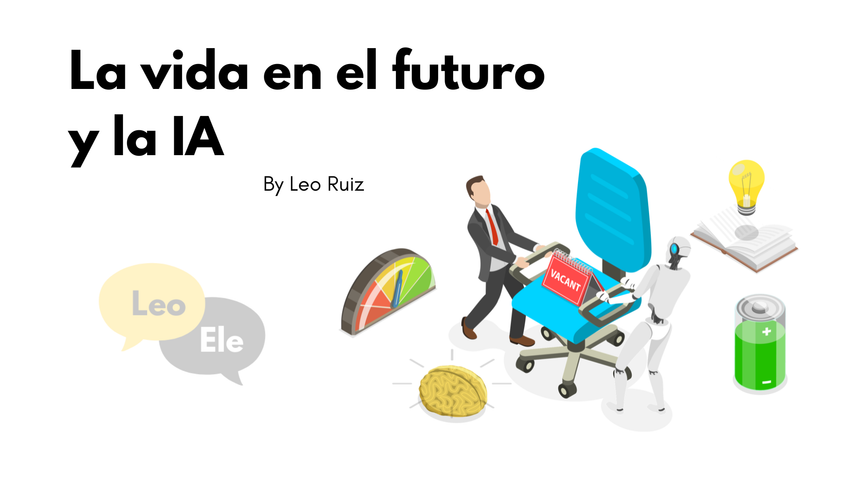 Secuencia sobre la vida en el futuro y la IA