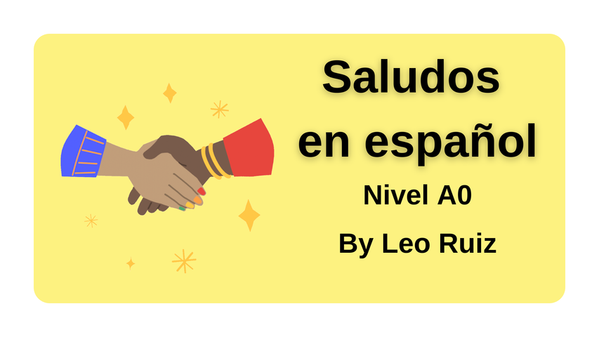 Saludos y Vocabulario Básico de saludos