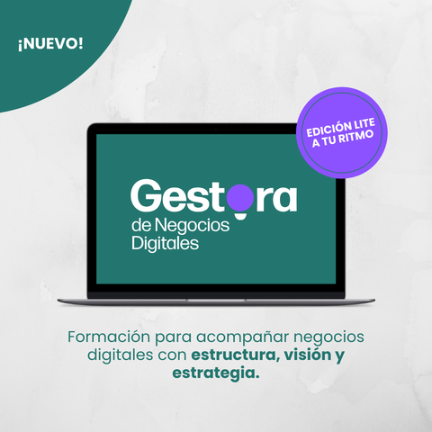Gestoras de Negocios Digitales - A TU RITMO