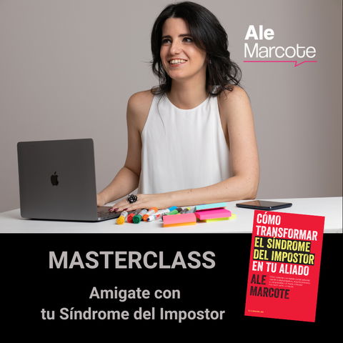 Masterclass: Amigate con tu Síndrome del impostor