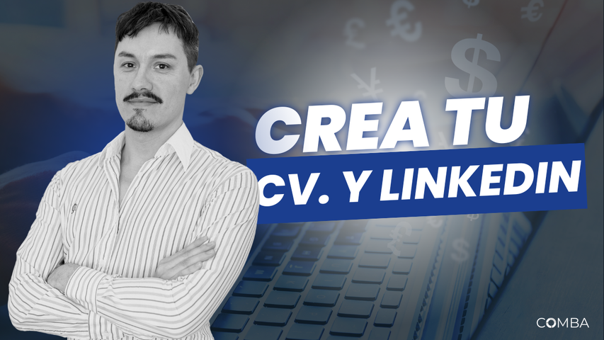 Crea tu CV y LinkedIn