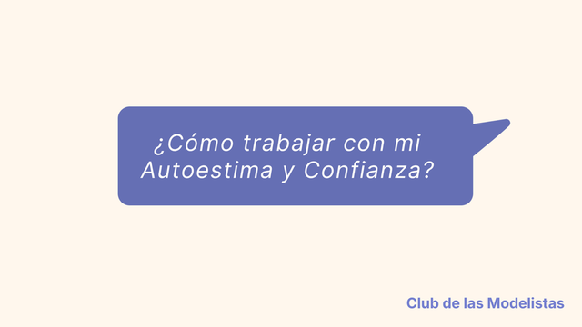 Autoestima y Confianza: Trabajar desde adentro