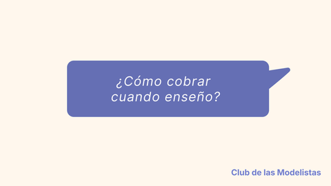 ¿Cómo cobrar cuando enseño?
