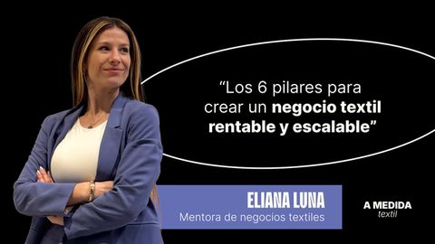 Los 6 Pilares para crear un NEGOCIO TEXTIL rentable y escalable 