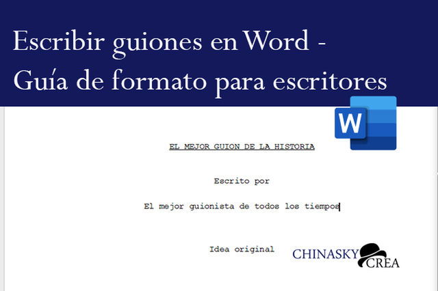 Escribir guiones en Word -  Guía de formato para escritores