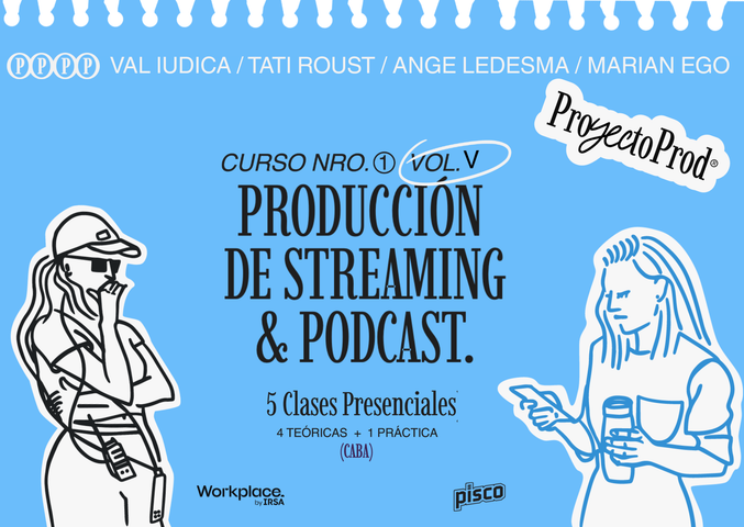 PRODUCCIÓN DE STREAMING Y PODCAST Vol.V