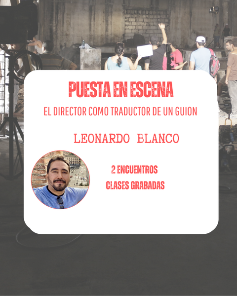 Puesta en escena. El director como traductor de un guión