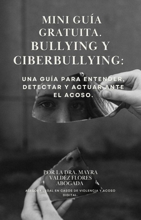 MINI GUÍA GRATUITA | BULLYING Y CIBERBULLYING