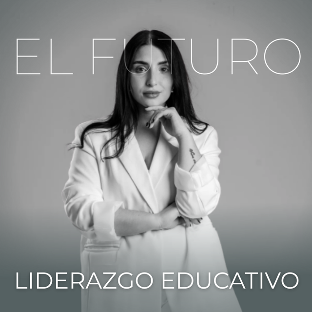EL FUTURO LIDERAZGO EDUCATIVO DIGITAL
