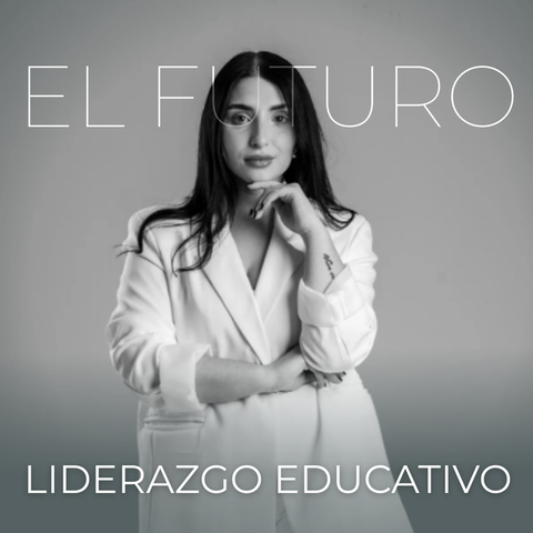 EL FUTURO LIDERAZGO EDUCATIVO DIGITAL
