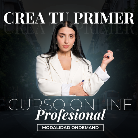 CREA TU PRIMER CURSO ONLINE PROFESIONAL