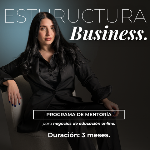 MENTORING ESTRUCTURA BUSINESS: Programa de mentoría estratégica.