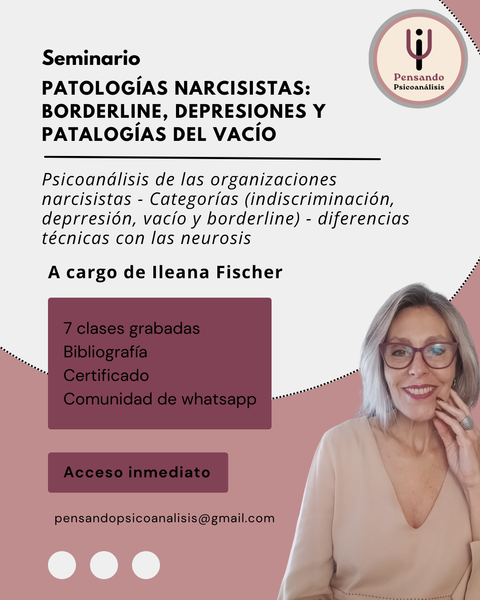 Patologías narcisistas: borderline, depresiones y patalogías del vacío 