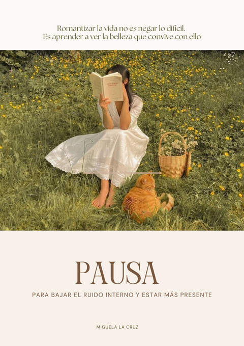 Una Vida Suave: 30 días para escribir, sentir y crear una forma más calma de vivir tus días