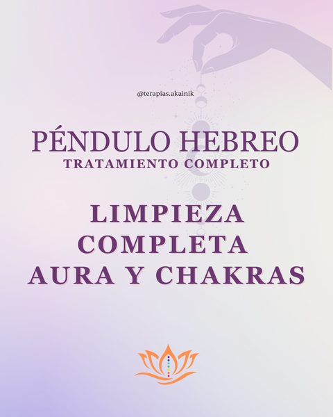 Limpieza completa - Aura y Chakras