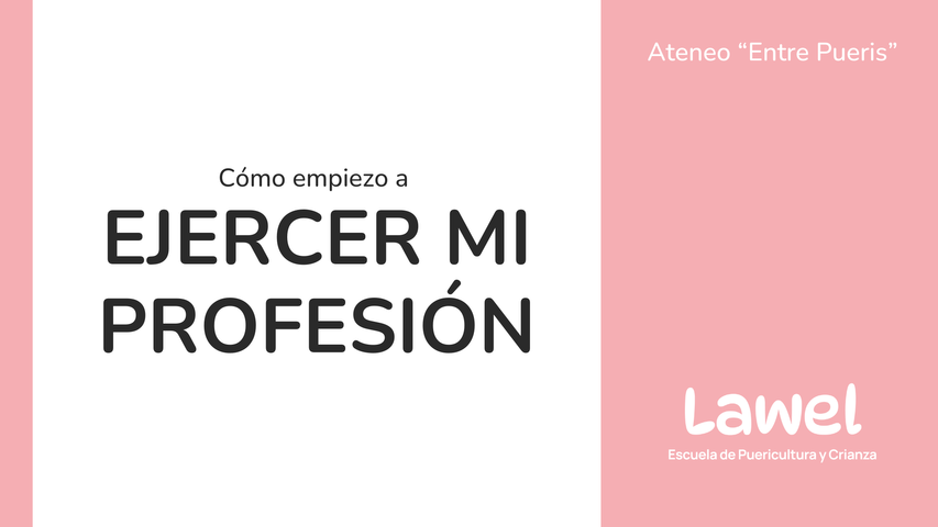 ATENEO 1 - Cómo ejercer nuestra profesión