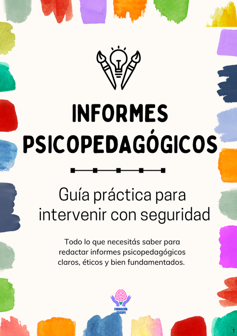 Informes Psicopedagógicos. Guía práctica para intervenir con seguridad.