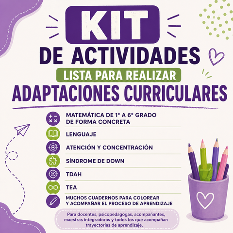 Kit de Actividades listas para realizar Adaptaciones Curriculares 