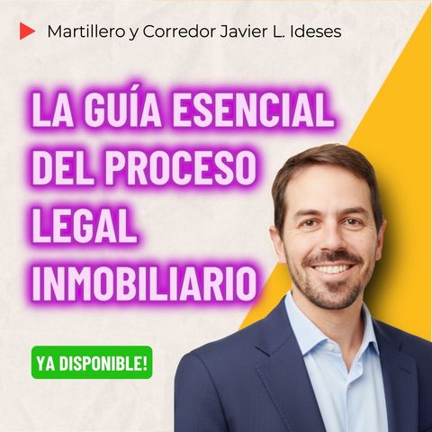 📕 La Guía Esencial del Proceso Legal Inmobiliario