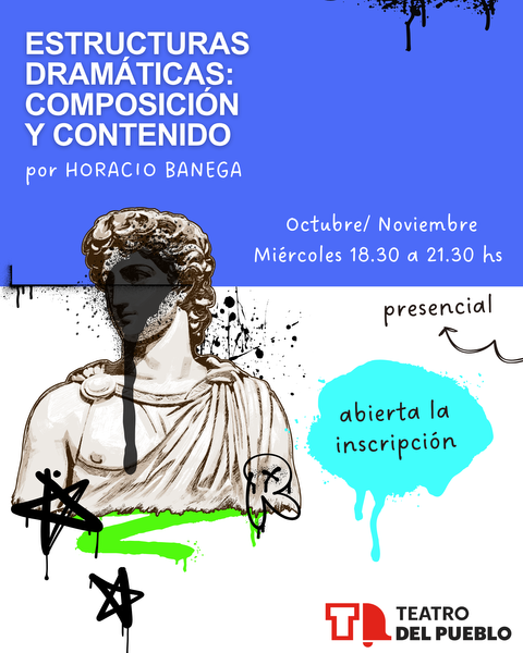 ESTRUCTURAS DRAMÁTICAS: composición y contenido (2 MESES) DISPONIBLE TAMBIÉN EN CUOTAS