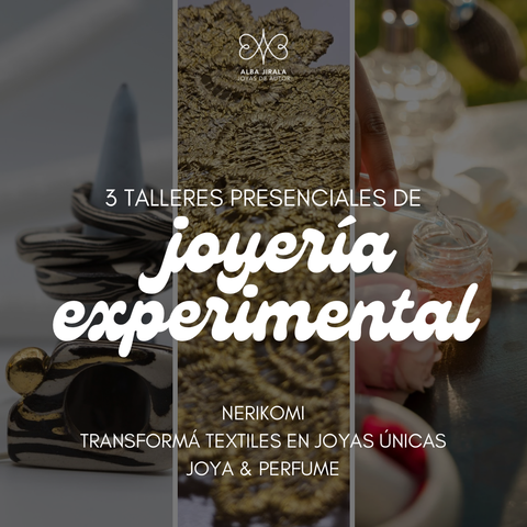 Pack Premium: 3 Talleres presenciales de Joyería Experimental