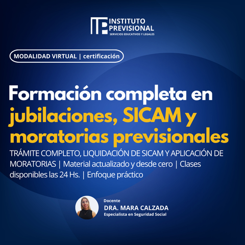 Formación completa en Jubilaciones, SICAM y Moratorias Previsionales