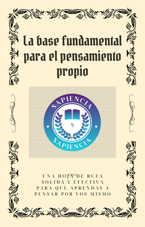 LA BASE FUNDAMENTAL PARA EL PENSAMIENTO PROPIO