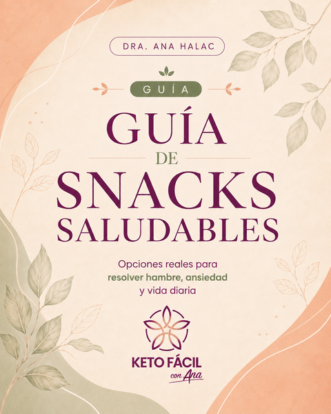 GUÍA SNACKS SALUDABLES KETO/LOW CARB